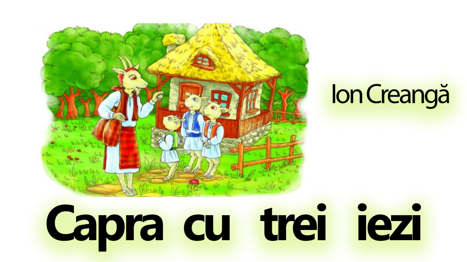 Afișul pentru Capra cu trei iezi