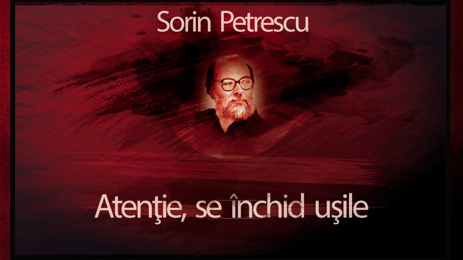 Afișul pentru Atentie se inchid usile