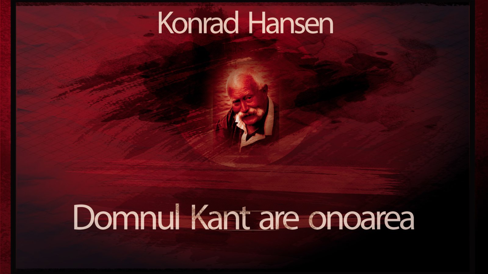 Afișul pentru Domnul Kant are onoarea