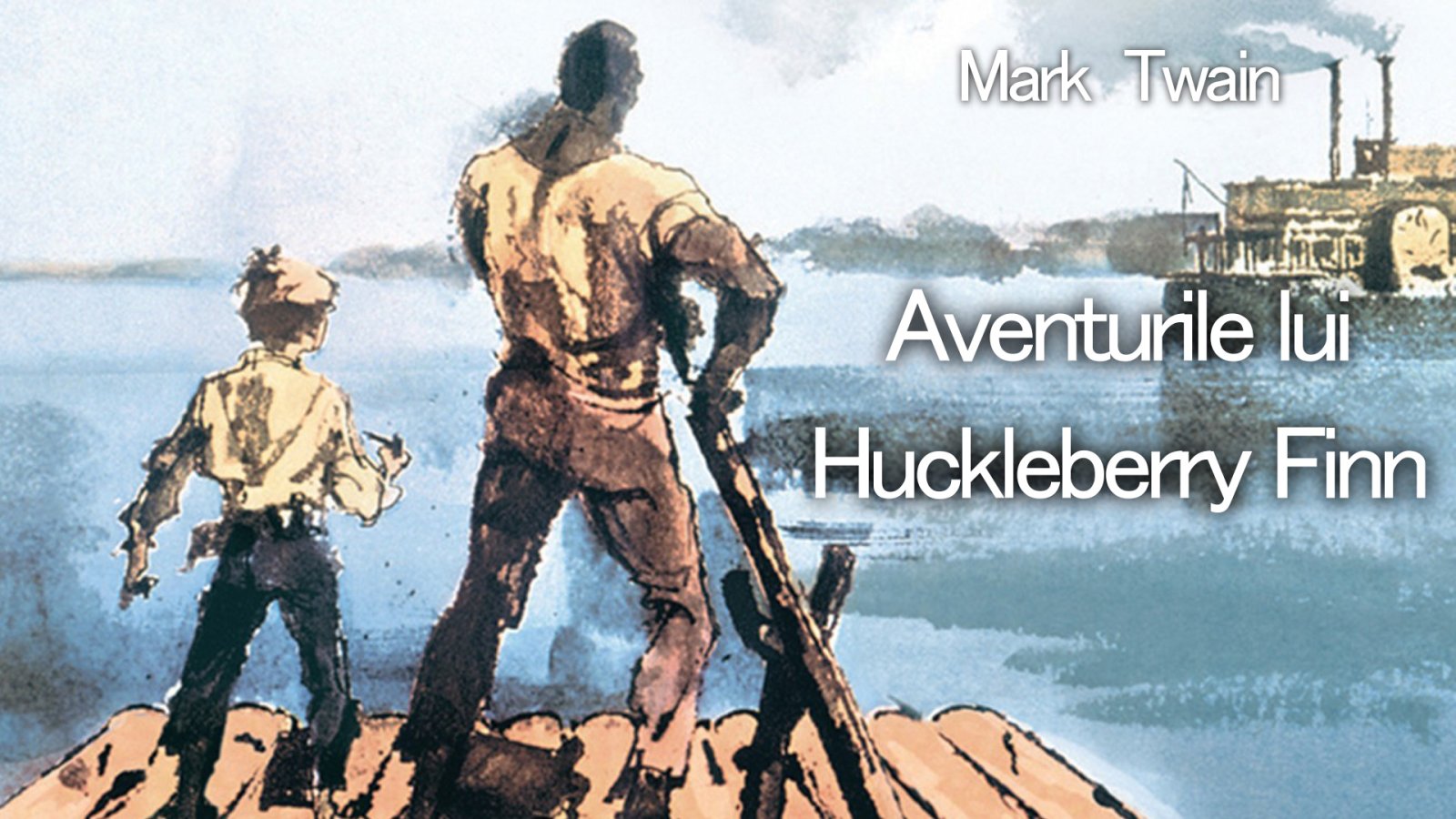 Afișul pentru Aventurile lui Huckleberry Finn