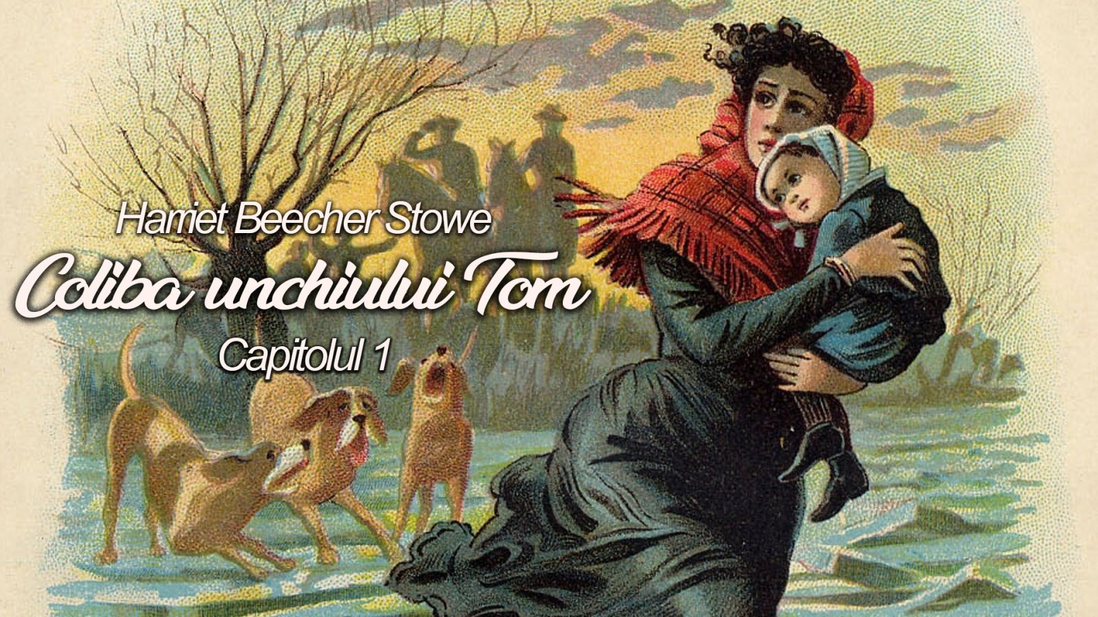 Afișul pentru Coliba unchiului Tom - Capitolul 01
