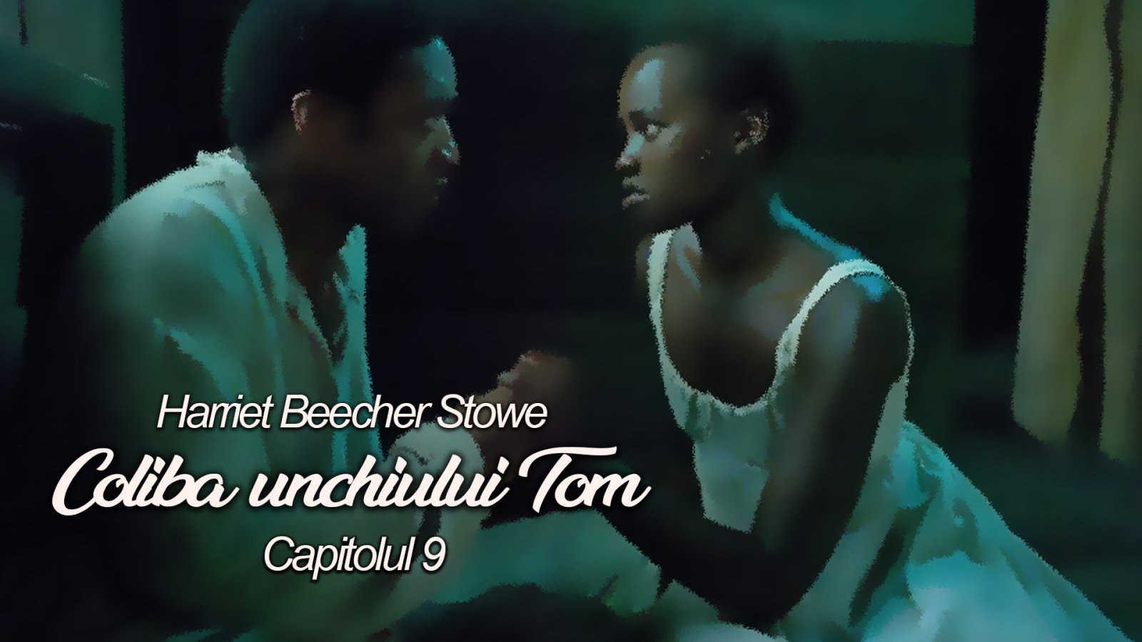 Afișul pentru Coliba unchiului Tom - Capitolul 09