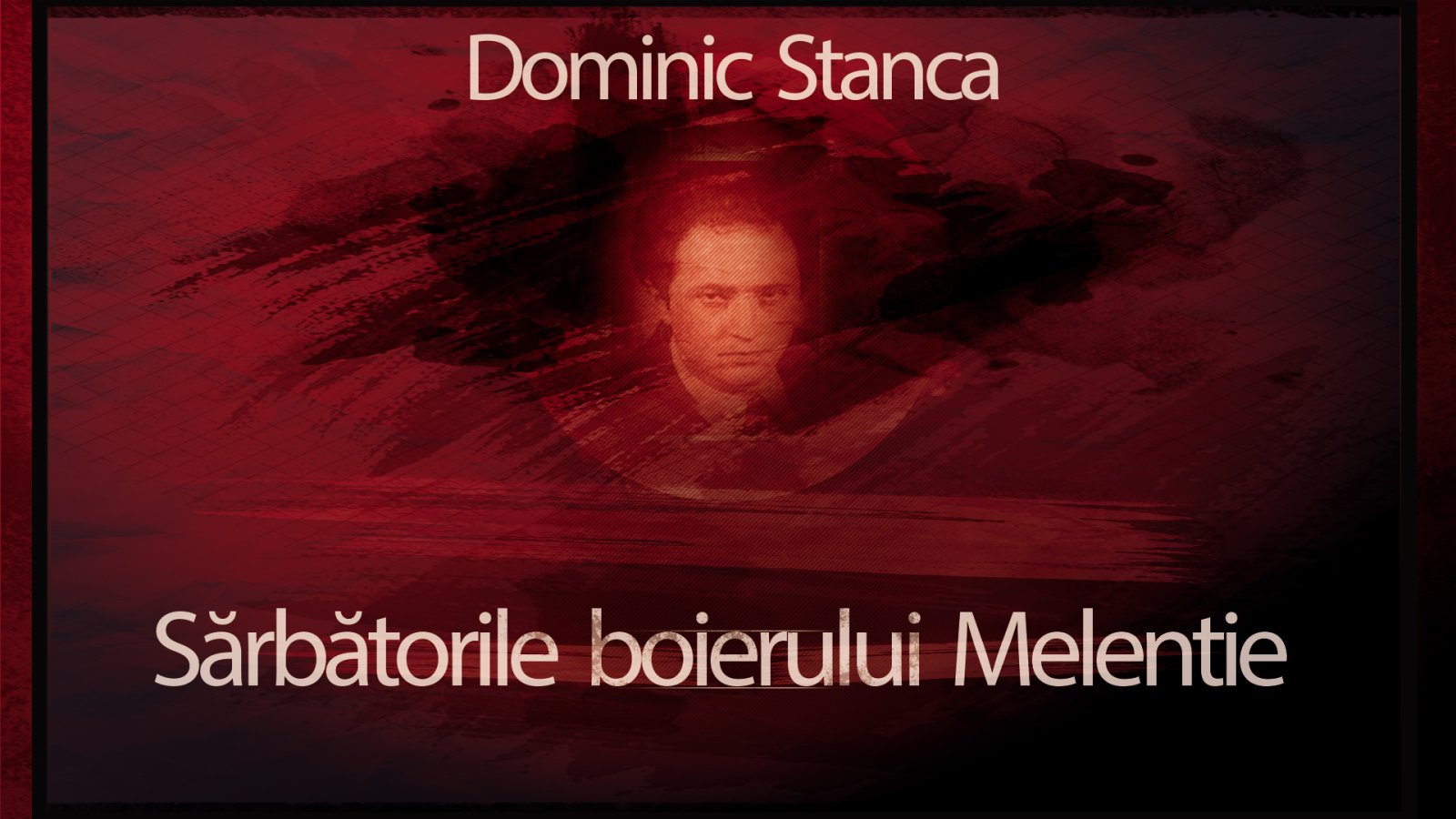 Afișul pentru Sarbatorile boierului Melentie