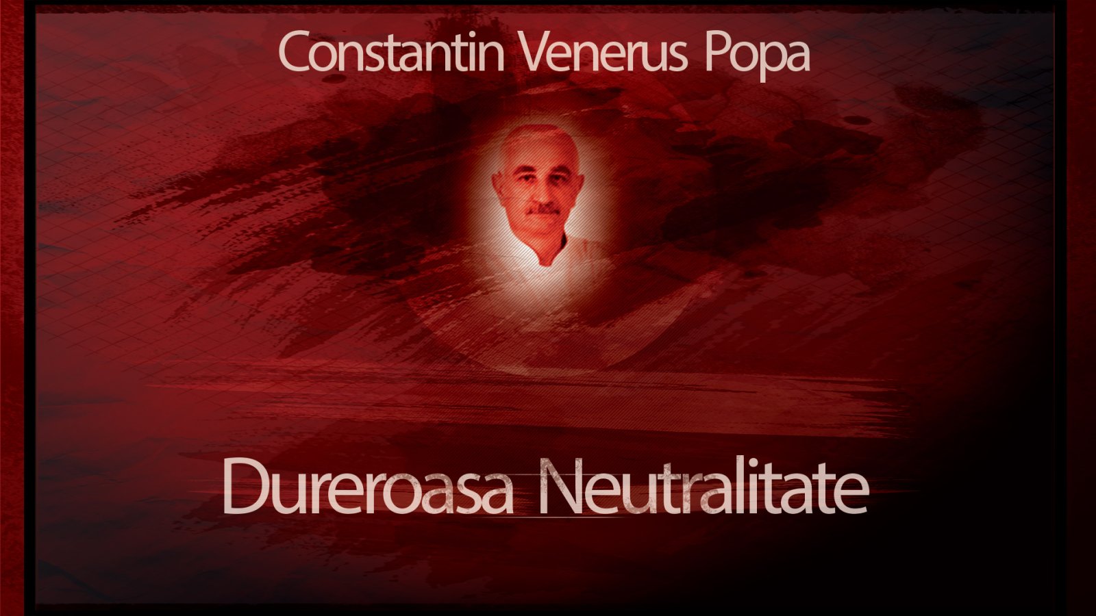 Afișul pentru Dureroasa Neutralitate