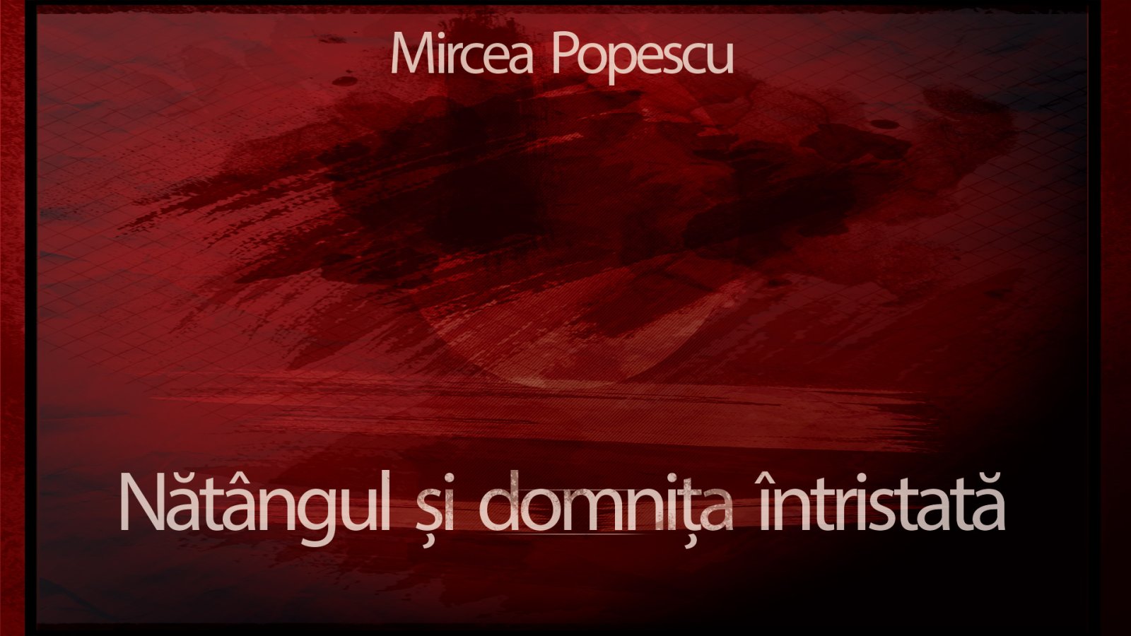 Afișul pentru Natangul si domnita intristata