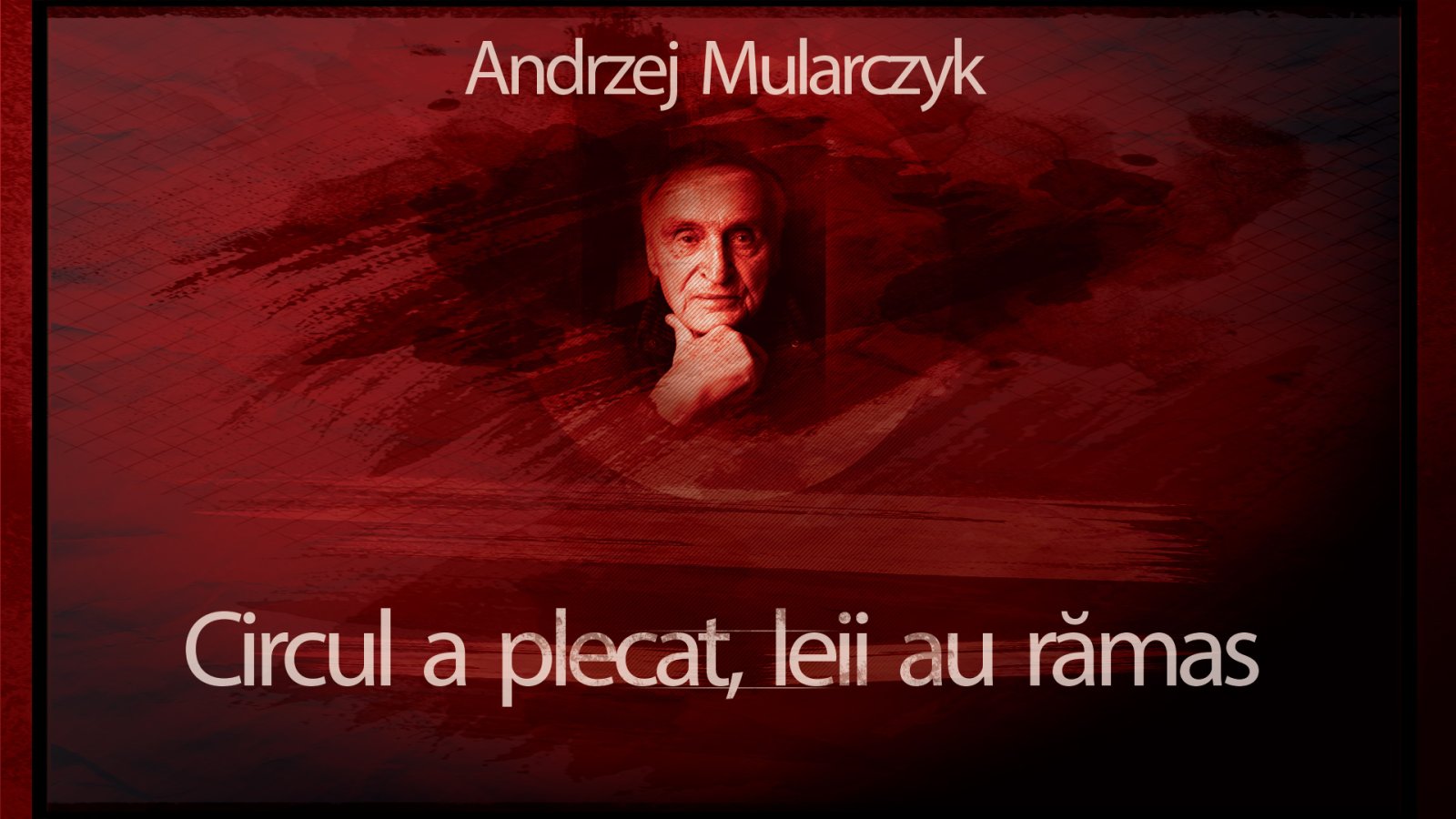 Afișul pentru Circul a plecat, leii au ramas