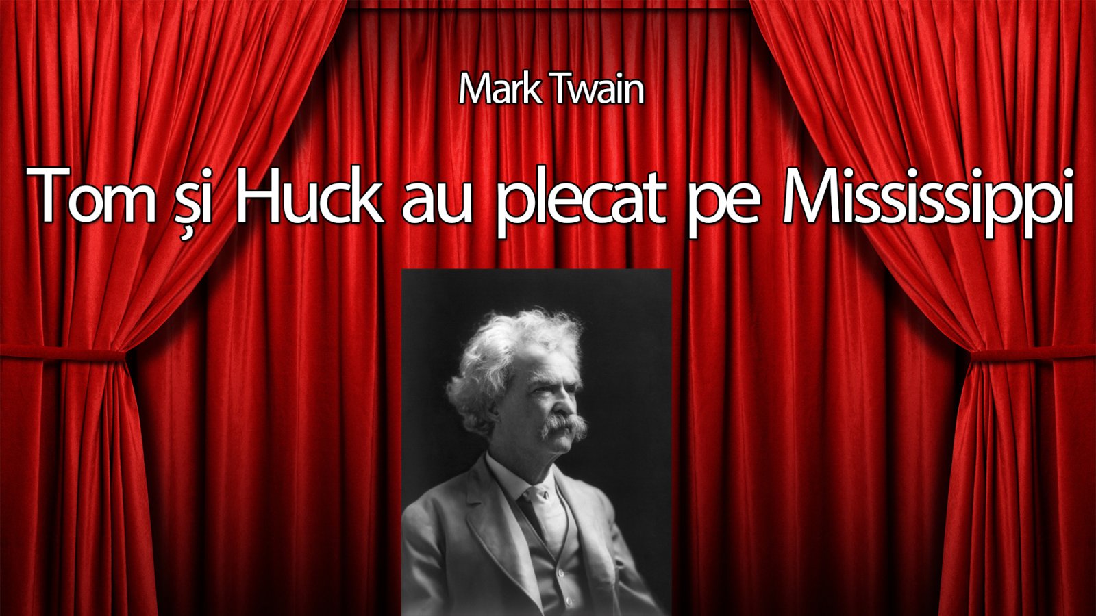 Afișul pentru Tom si Huck au plecat pe Mississippi
