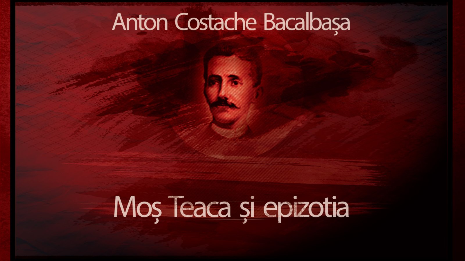 Afișul pentru Mos Teaca si epizotia