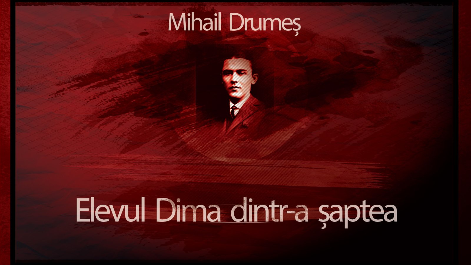 Afișul pentru Elevul Dima dintr-a VII-a