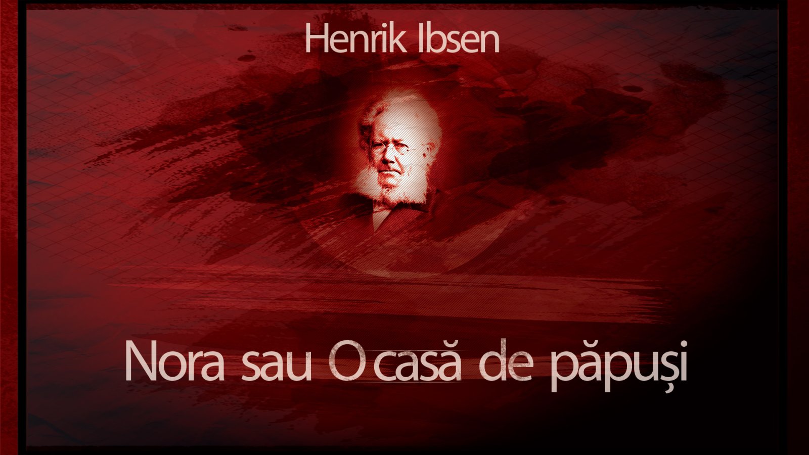 Afișul pentru Nora sau O casa de papusi
