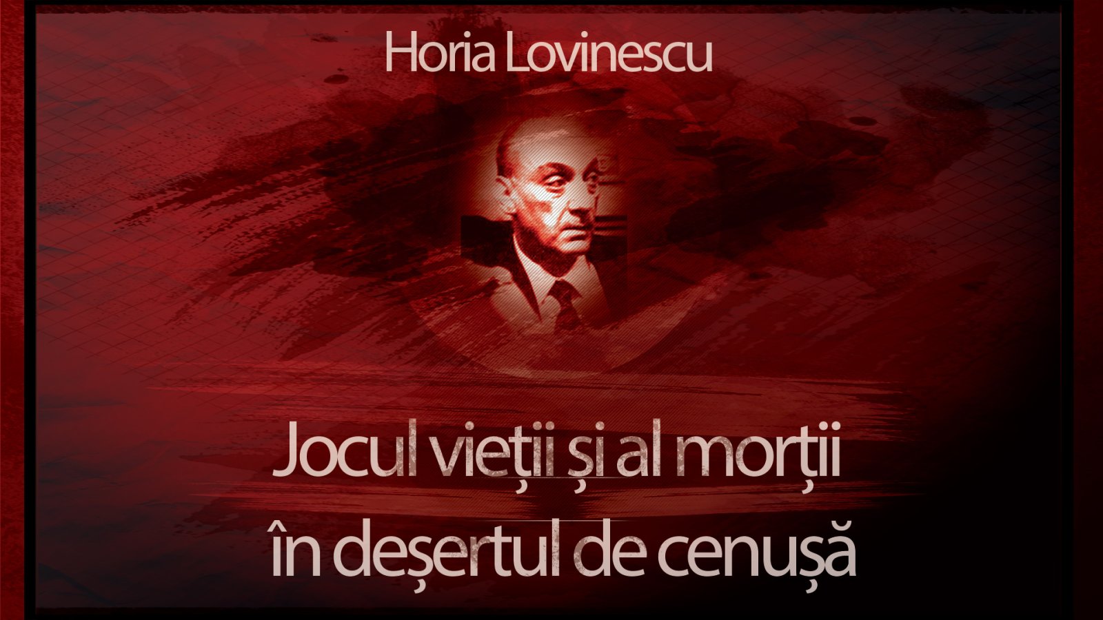 Afișul pentru Jocul vietii si al mortii in desertul de cenusa