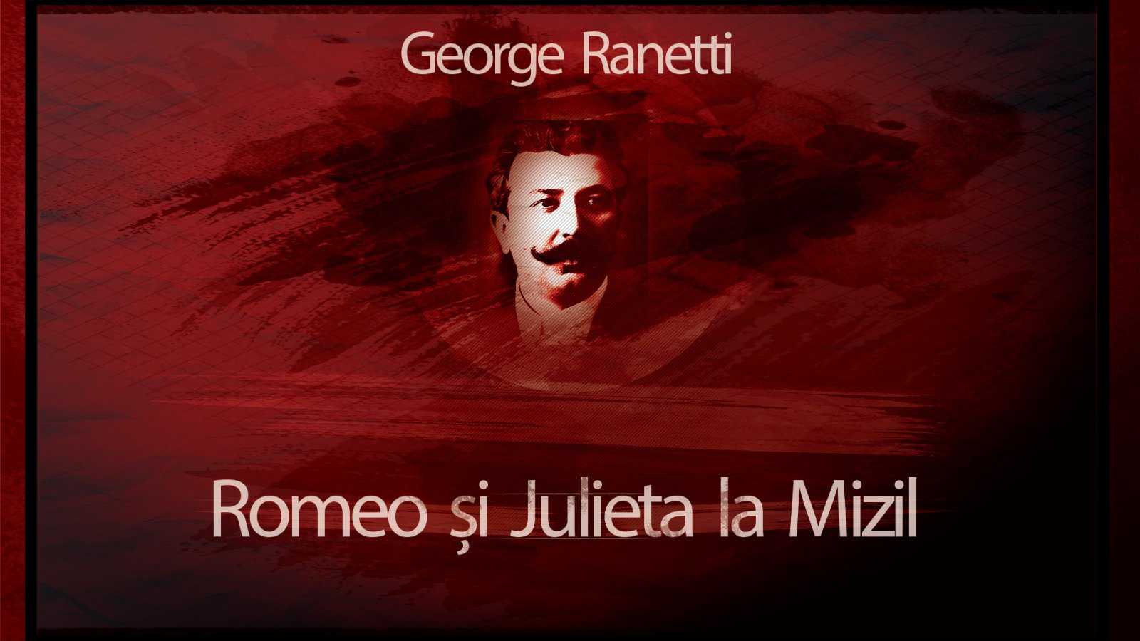 Afișul pentru Romeo si Julieta la Mizil