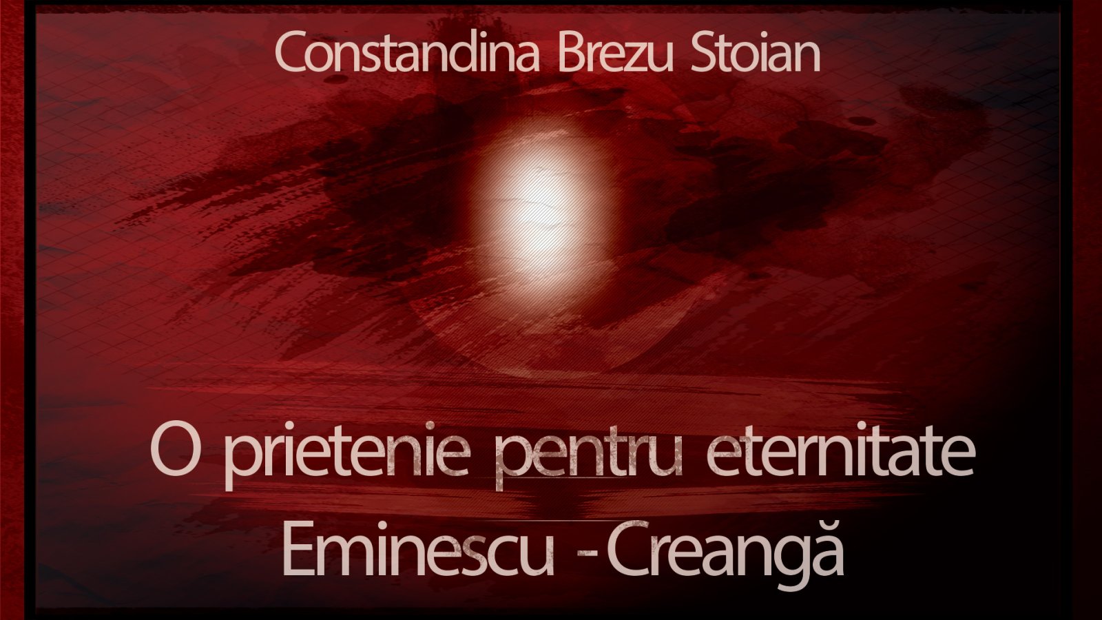 Afișul pentru O prietenie pentru eternitate: Eminescu-Creanga