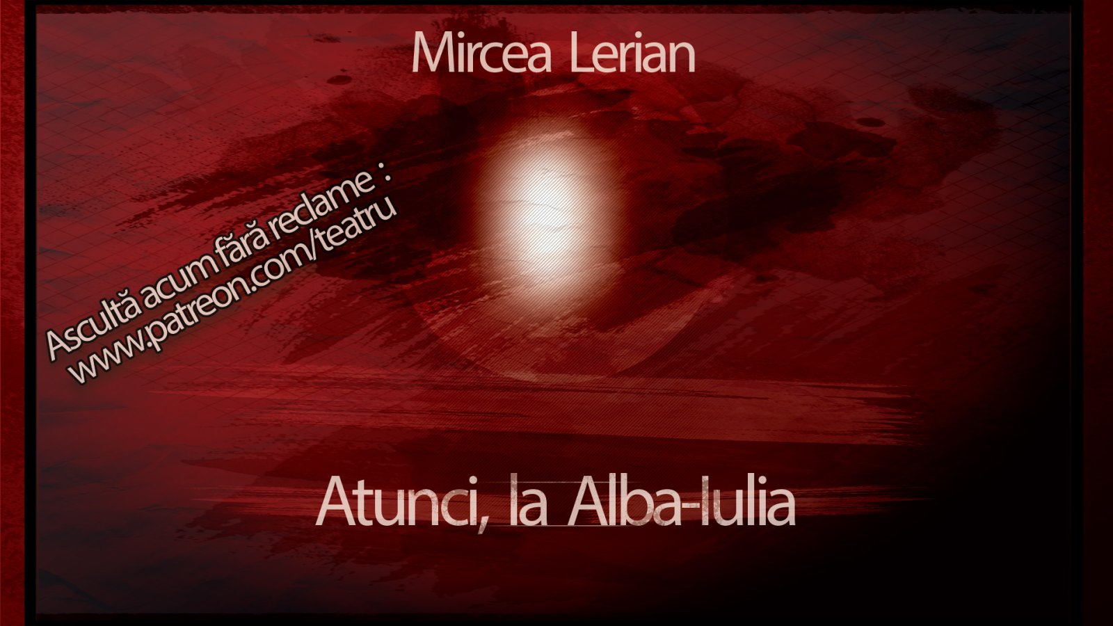 Afișul pentru Atunci, la Alba Iulia