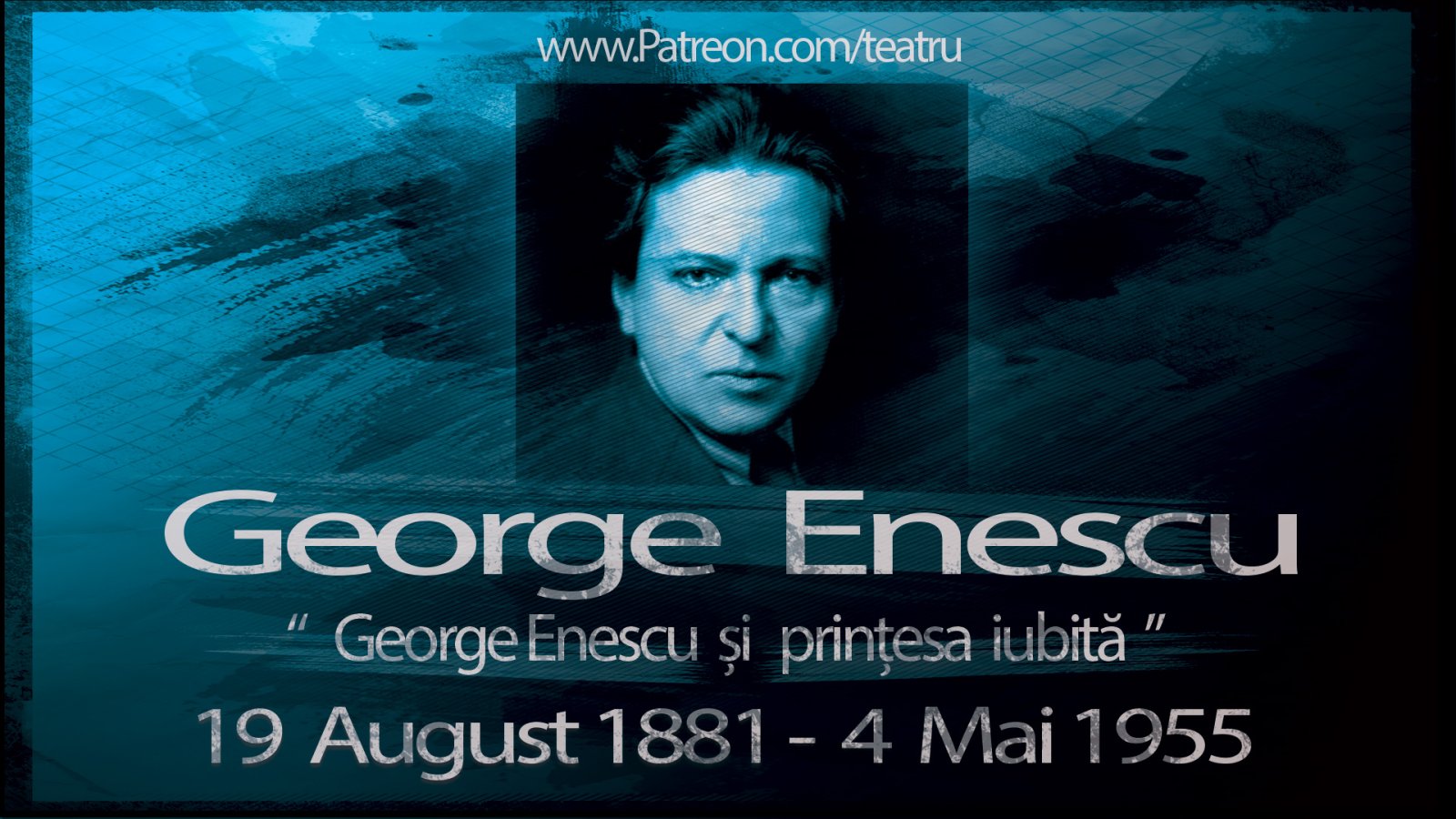 Afișul pentru George Enescu si printesa iubita