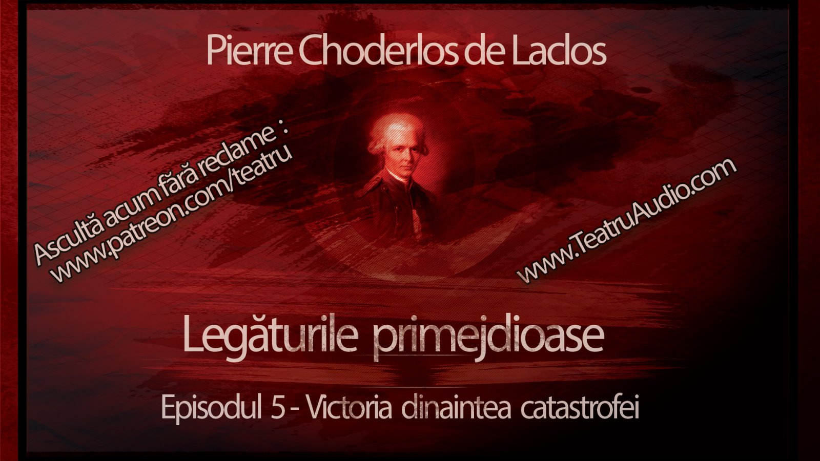 Afișul pentru Legaturile primejdioase - Episodul 05: Victoria de dinaintea catastrofei