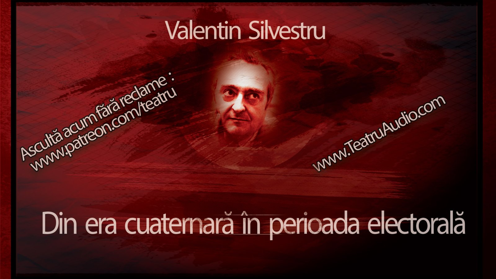 Afișul pentru Din era cuaternara in perioada electorala