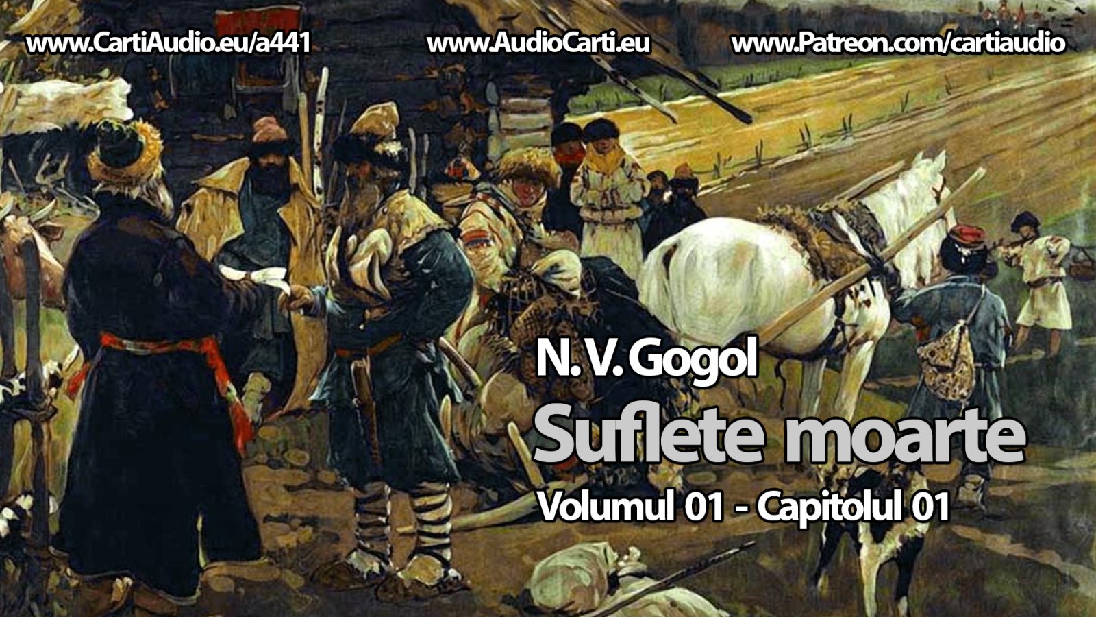 Afișul pentru Suflete Moarte - Volumul 01 - Capitolul 01
