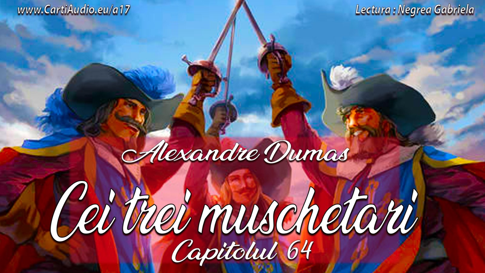 Afișul pentru Cei trei muschetari - Capitolul 64 - Omul cu pelerina rosie