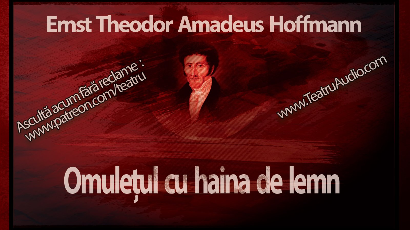 Afișul pentru Ernst Theodor Amadeus Hoffmann - Omuletul cu haina de lemn