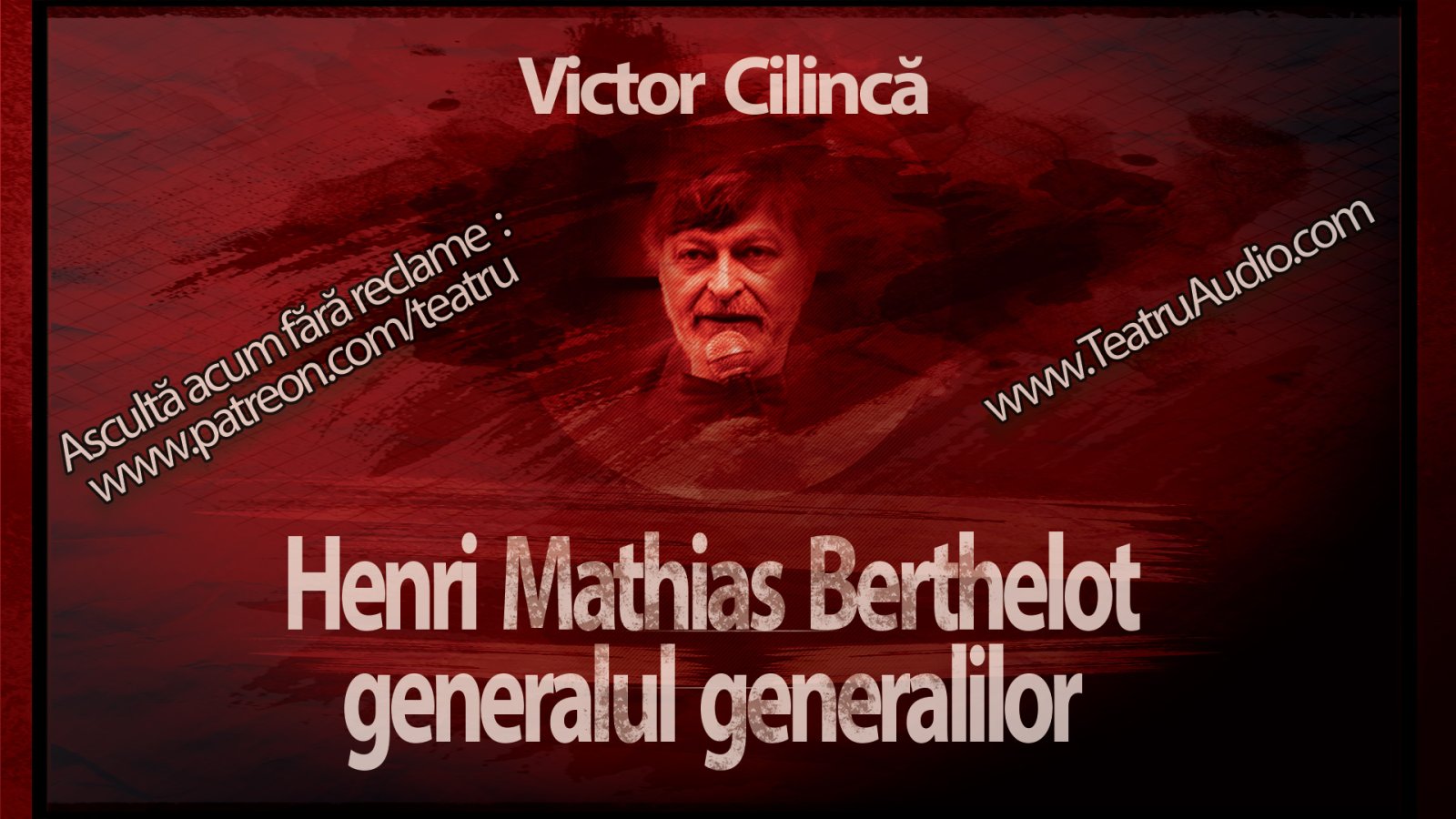 Afișul pentru Henri Mathias Berthelot, generalul generalilor