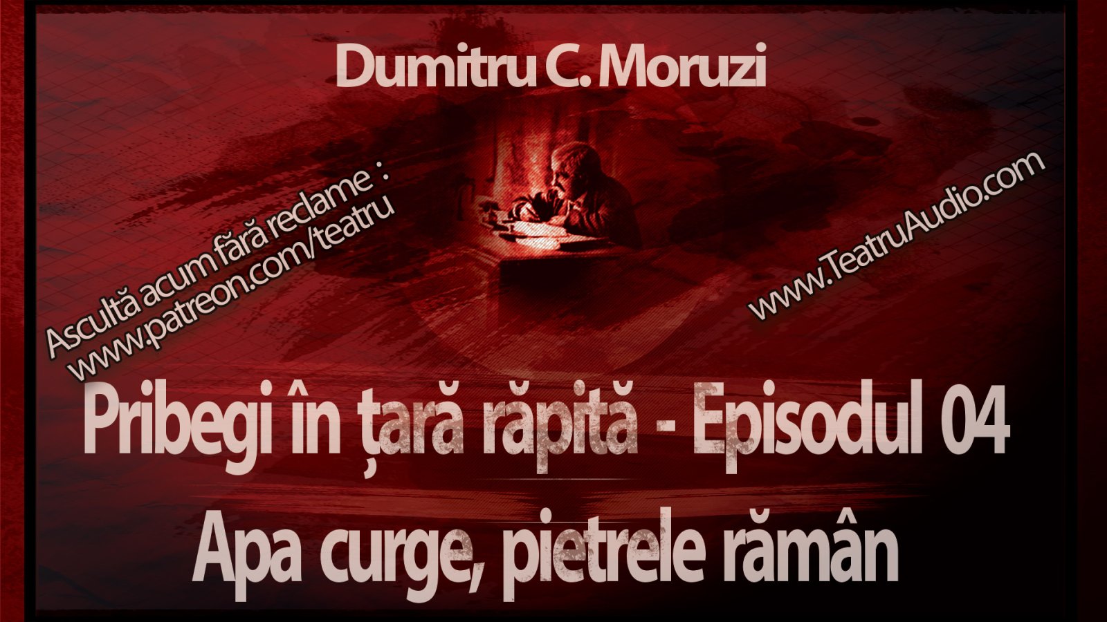 Afișul pentru Pribegi in tara rapita - Episodul 04. Apa curge, pietrele raman