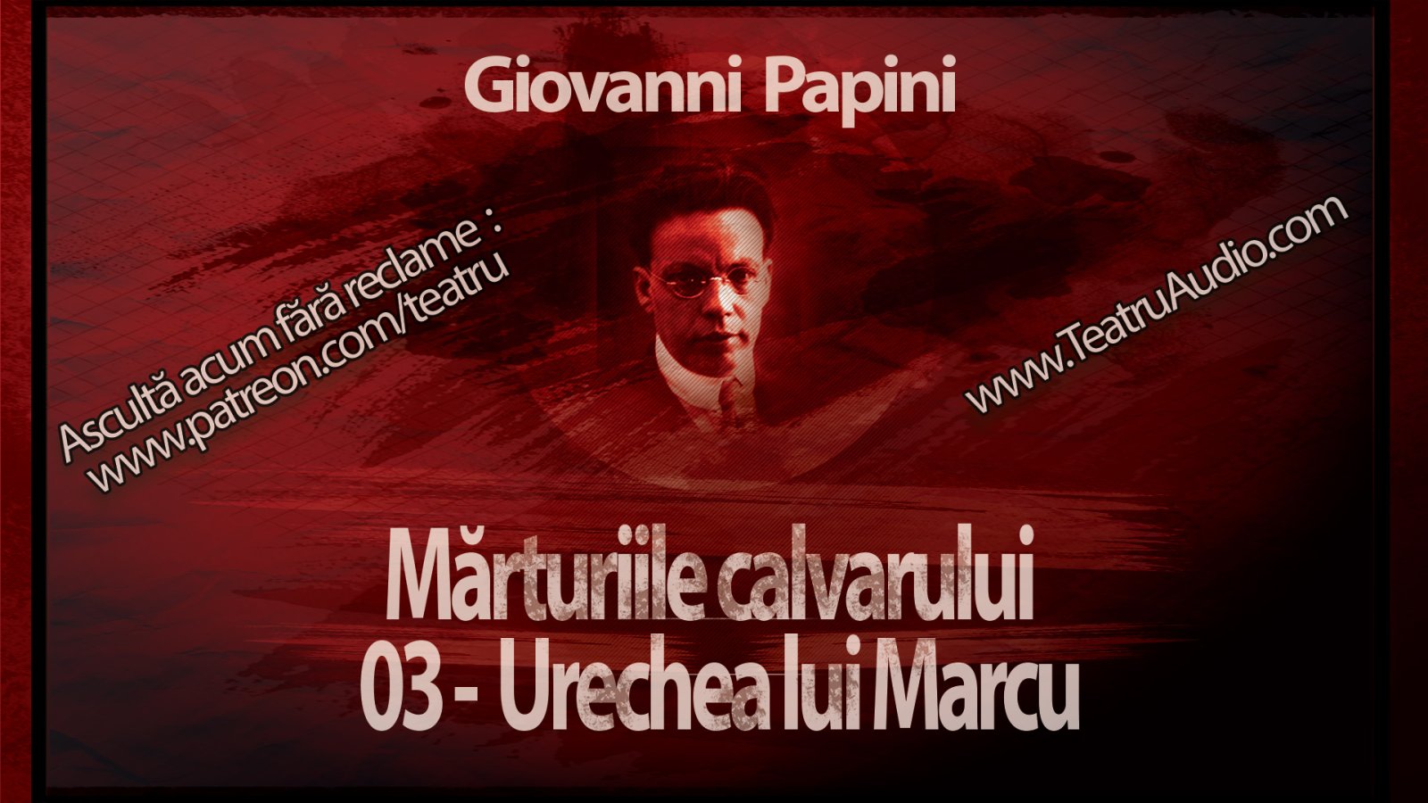 Afișul pentru Marturiile calvarului 03: Urechea lui Marcu
