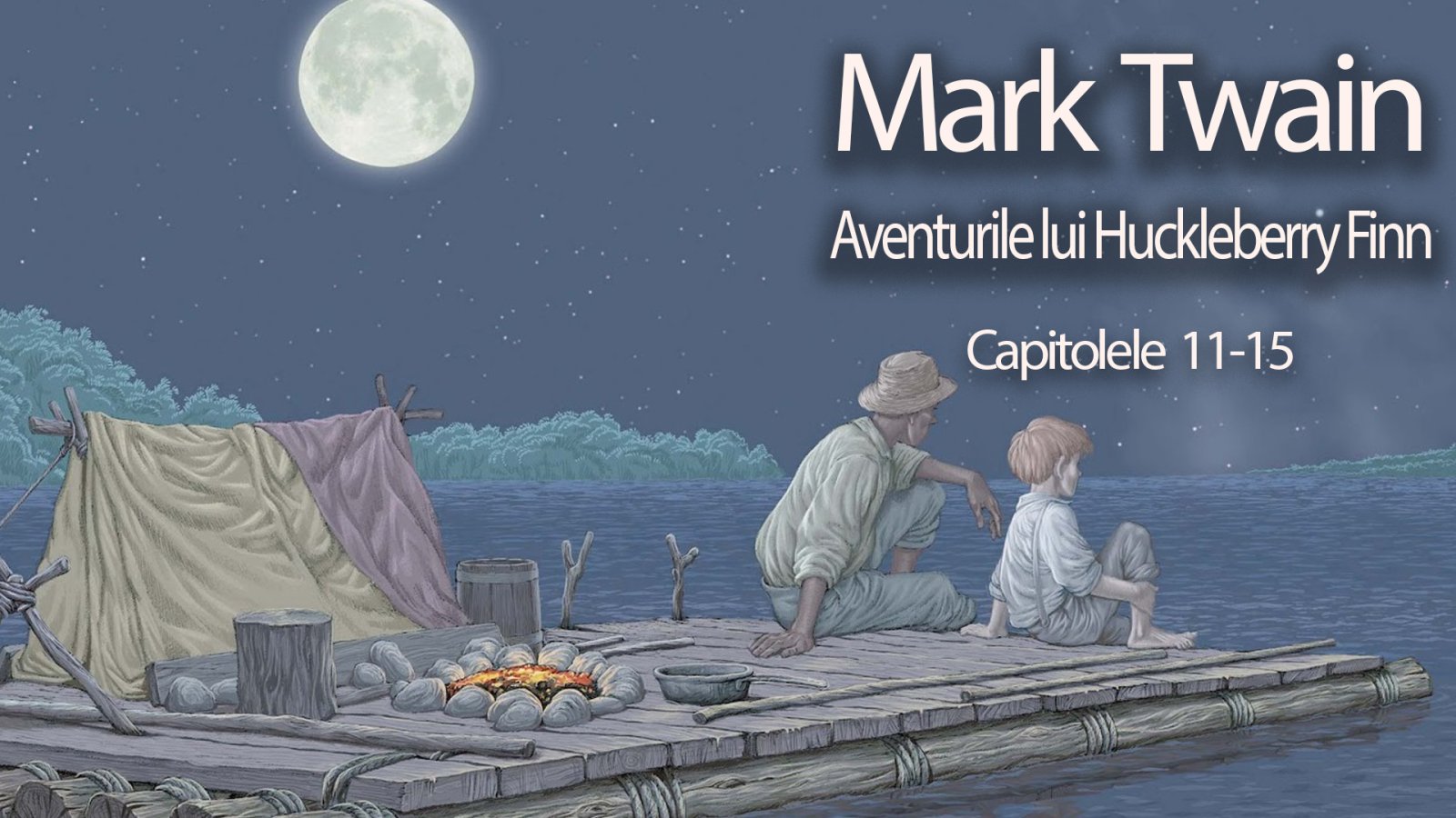 Afișul pentru Aventurile lui Huckleberry Finn - Capitolele 11-15