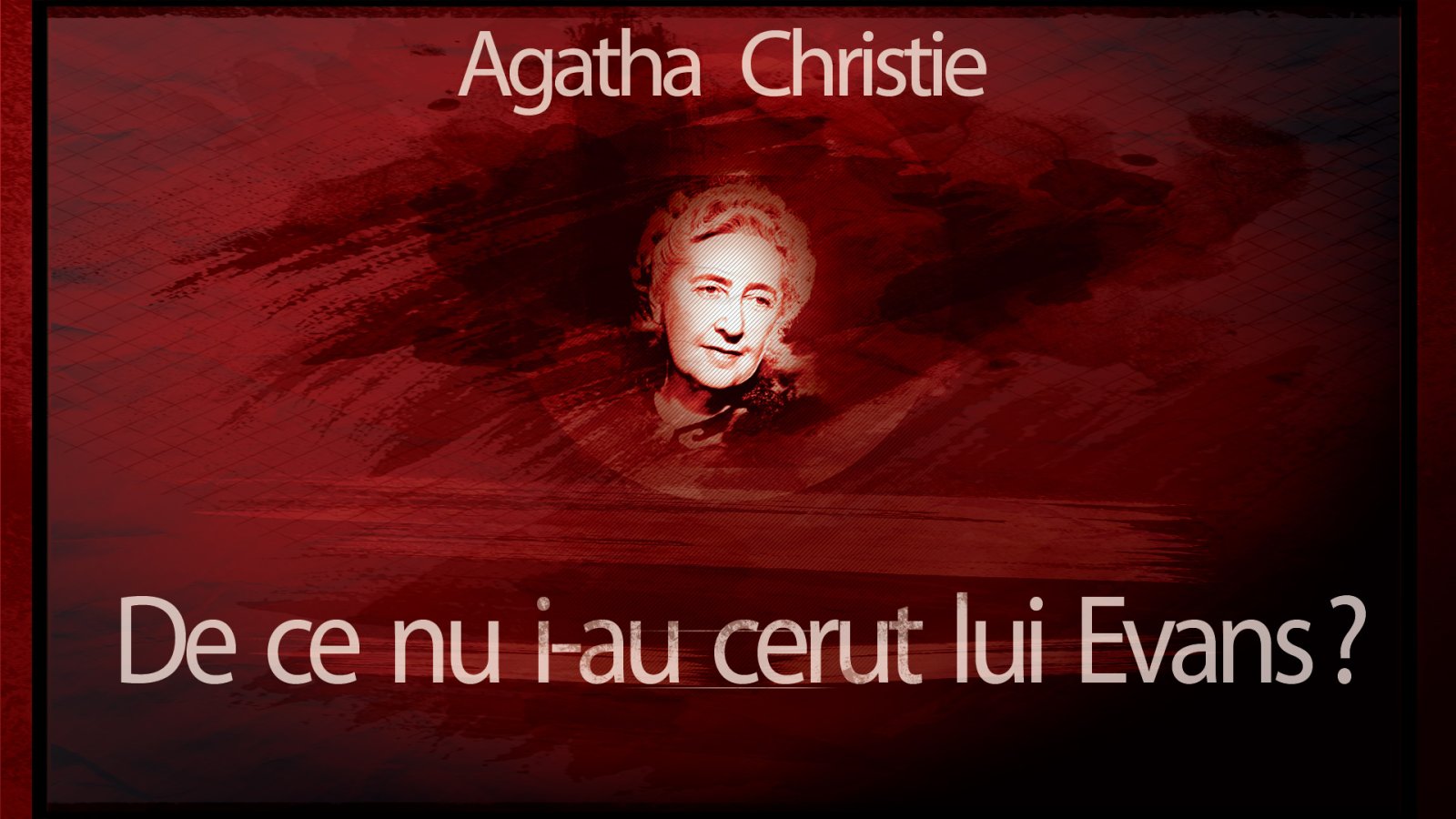 Afișul pentru De ce nu i-au cerut lui Evans?