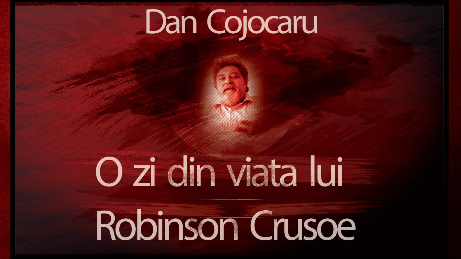 Afișul pentru O zi din viata lui Robinson Crusoe