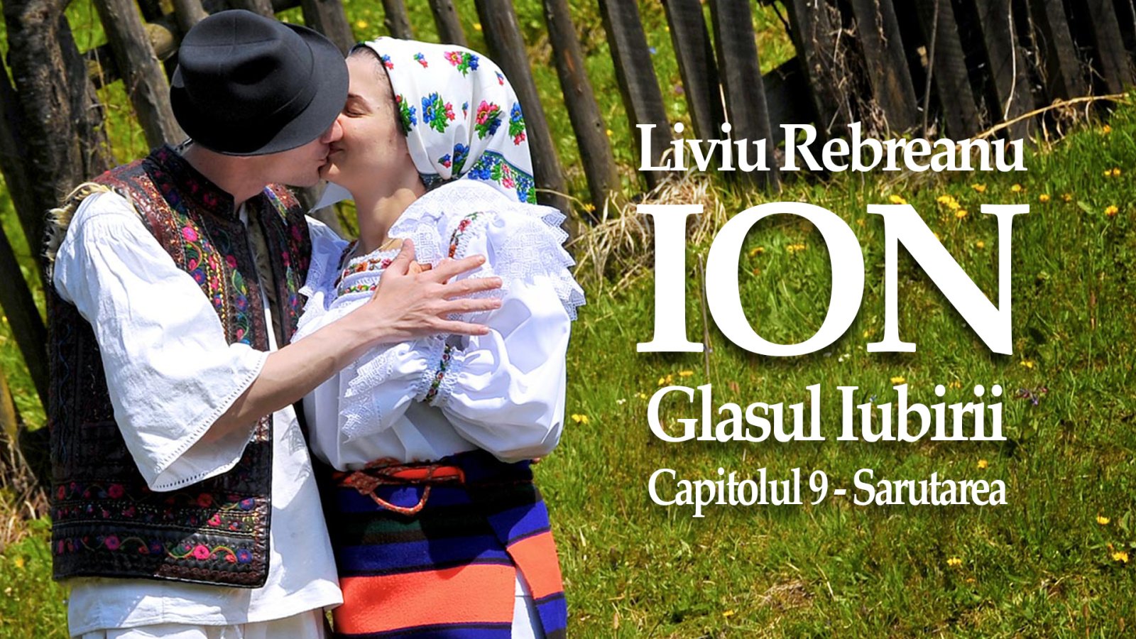 Afișul pentru Ion - Glasul Iubirii - 9 - Sarutarea